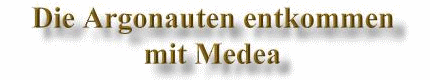 Die Argonauten entkommen mit Medea