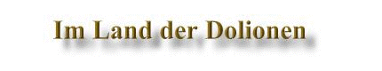 Im Land der Dolionen