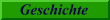 Geschichte
